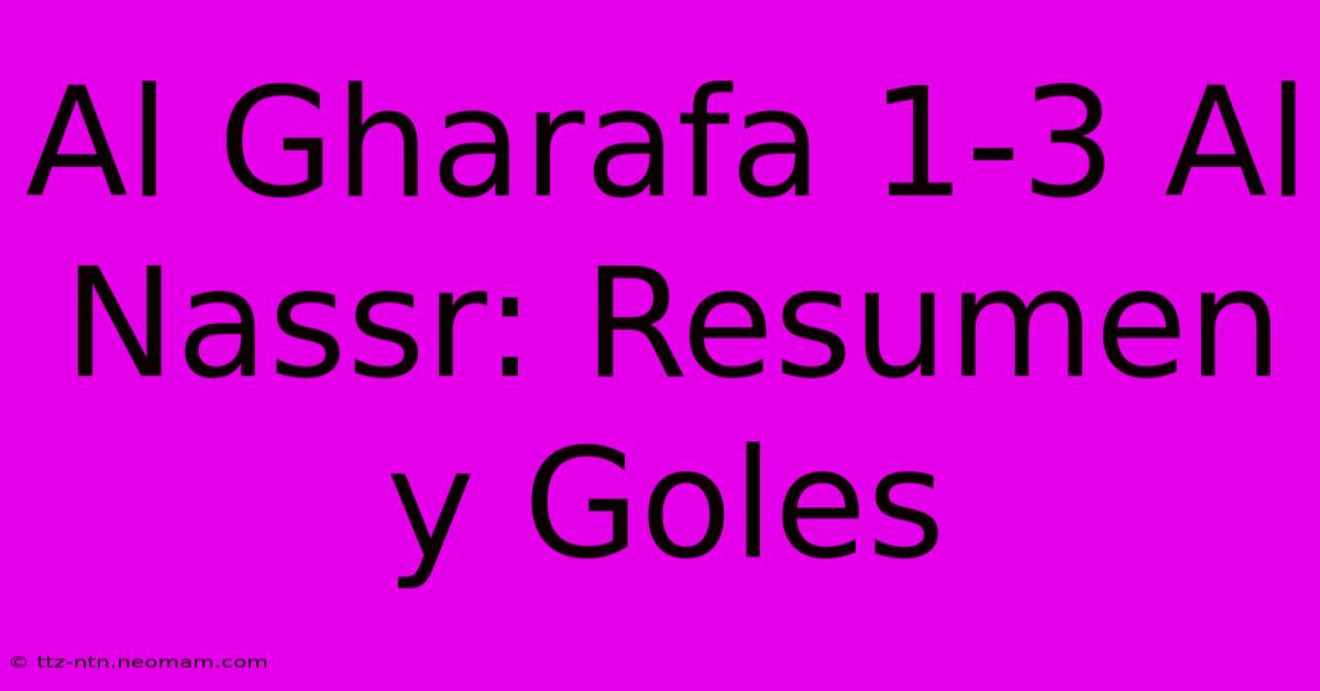 Al Gharafa 1-3 Al Nassr: Resumen Y Goles