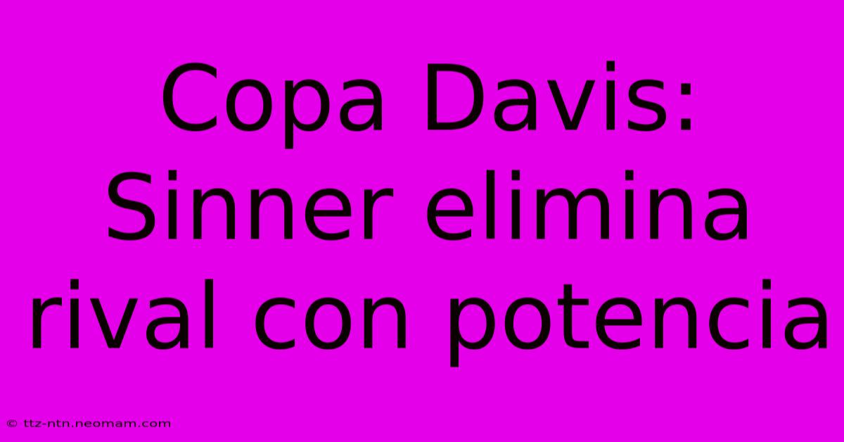 Copa Davis: Sinner Elimina Rival Con Potencia